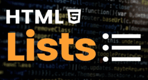 HTML Lists
